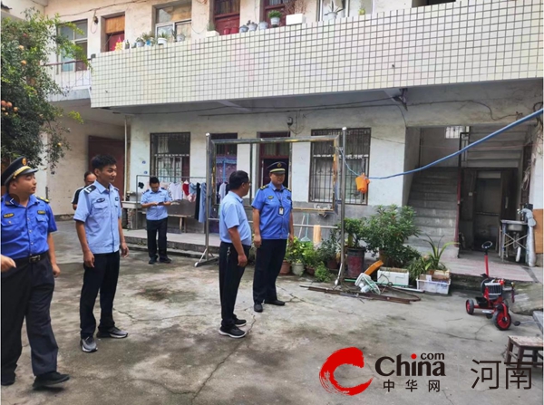 驻马店开发区城市管理局金河三中队：筑牢安全防线 防患于未“燃”